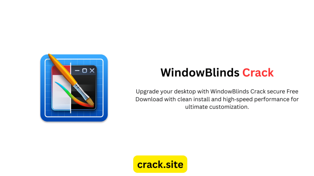WindowBlinds Crack 2025 free download for Pc