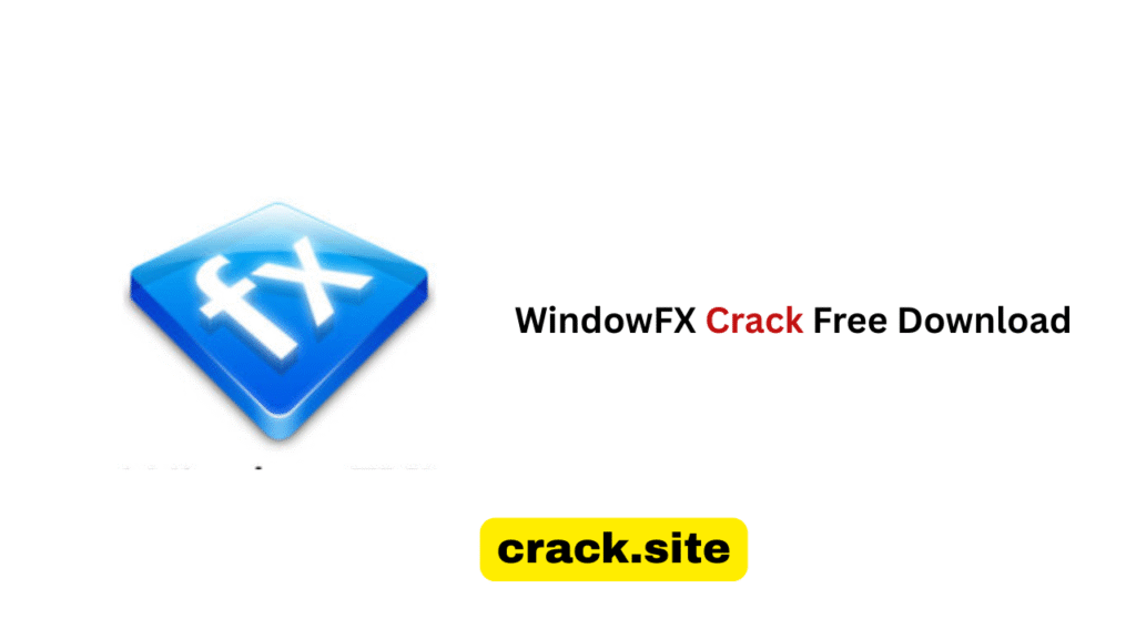 WindowFX Crack