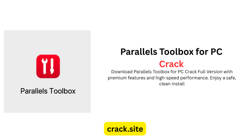 Parallels Toolbox for PC Crack