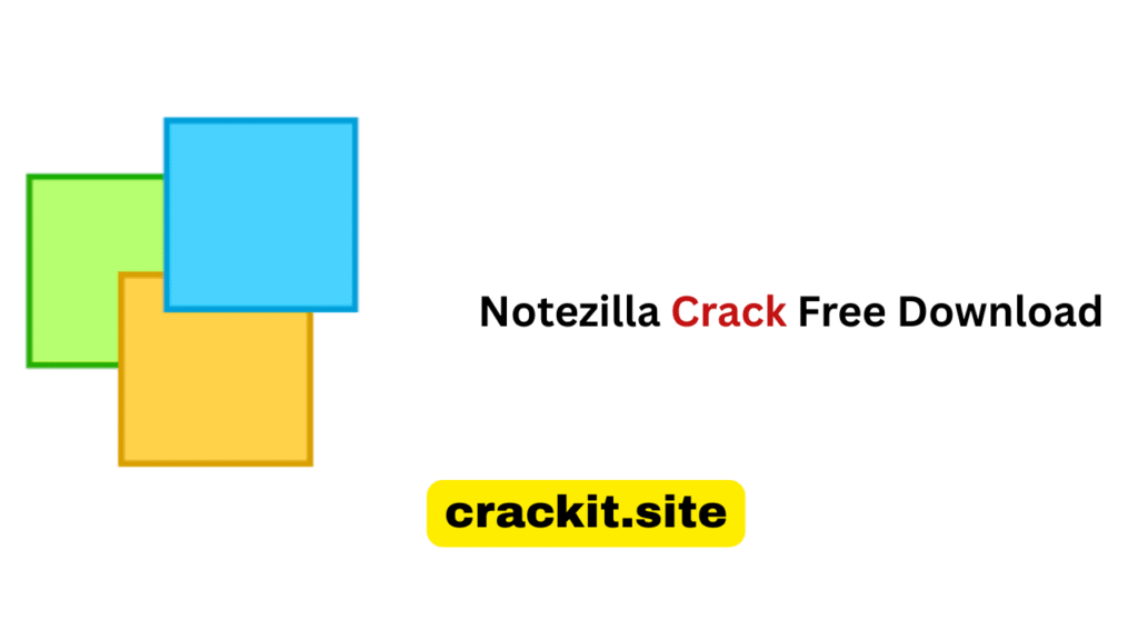 Notezilla Crack