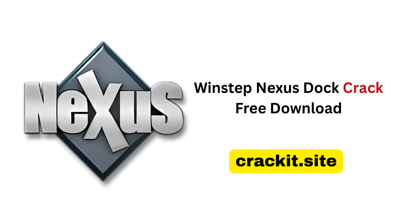 Winstep Nexus Dock Crack
